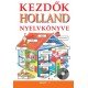 Kezdők holland nyelvkönyve - Letölthető hanganyaggal     13.95 + 1.95 Royal Mail